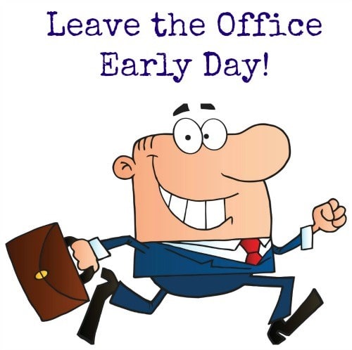 Leave the Office Early Day | Rosetta Translation